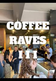 Coffee Rave at Farm